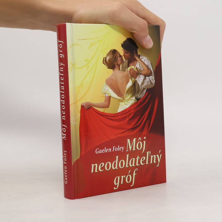 Gaelen Foley Môj neodolateľný gróf