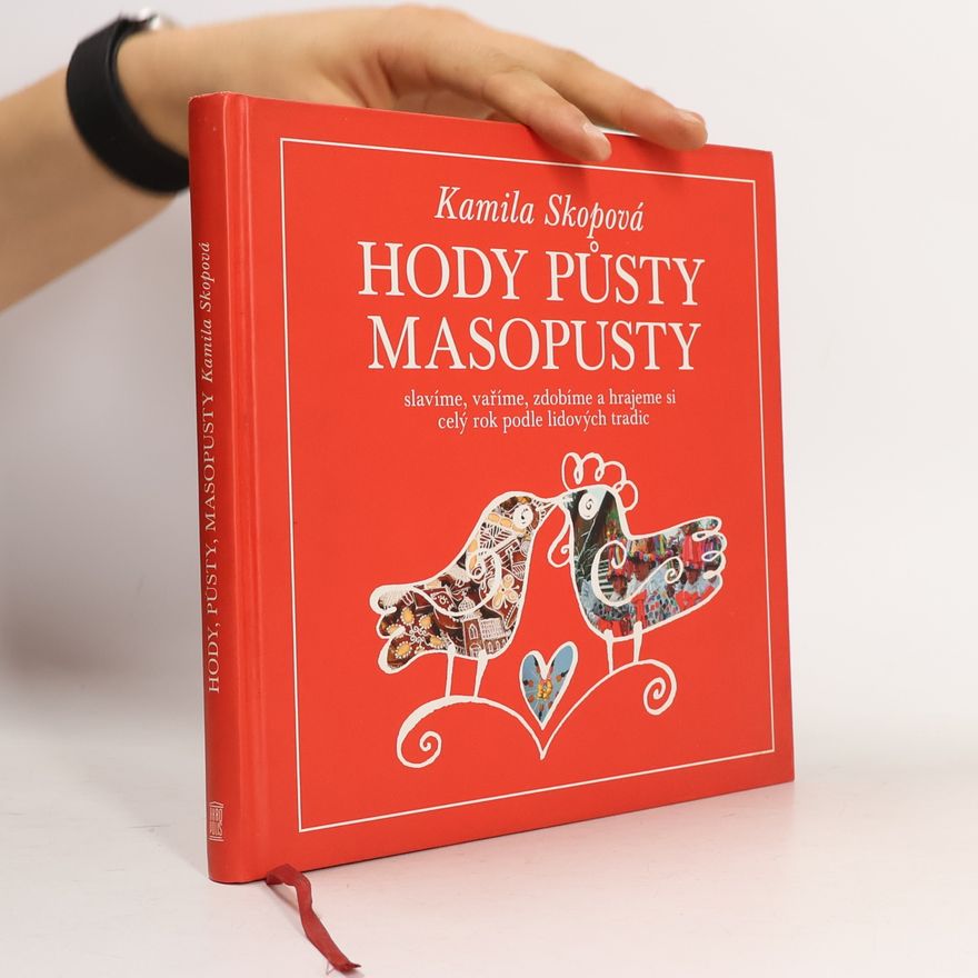 Kamila Skopová Hody, půsty, masopusty