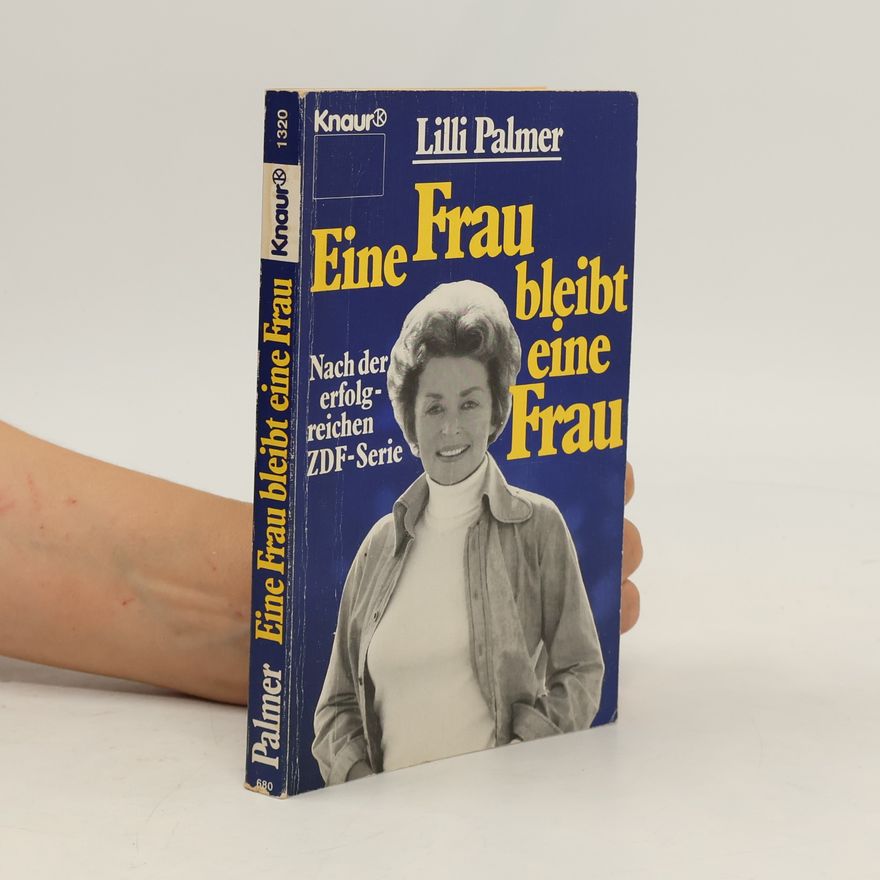 Lilli Palmer Eine Frau bleibt eine Frau