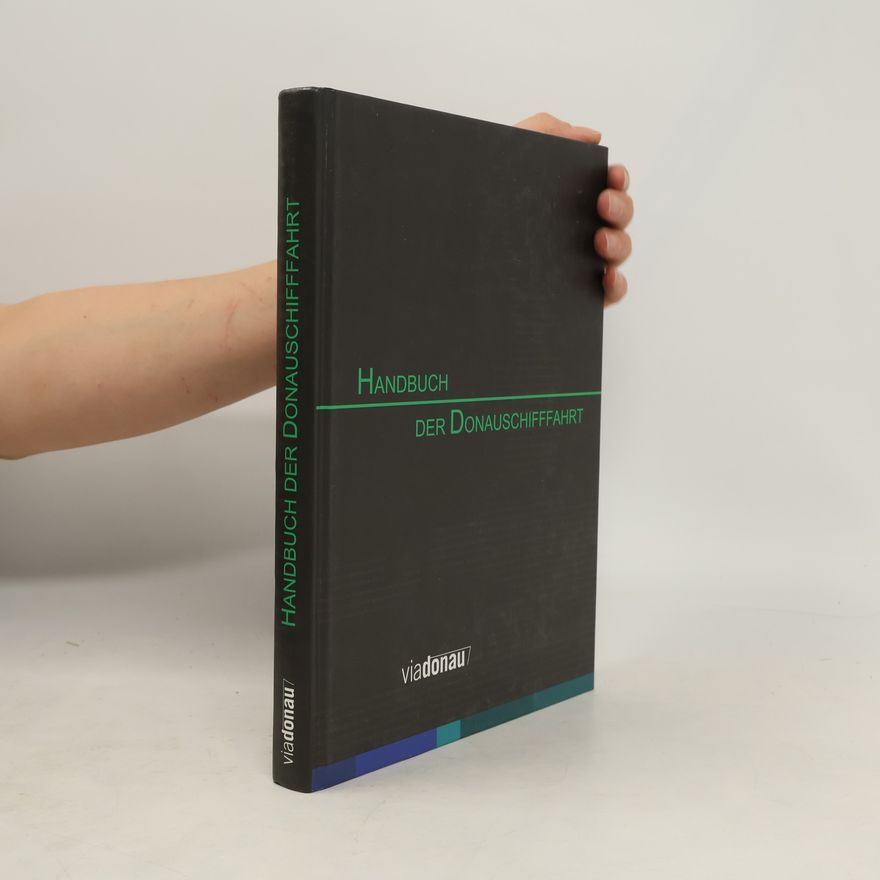 Autorenkollektiv Handbuch der Donauschifffahrt