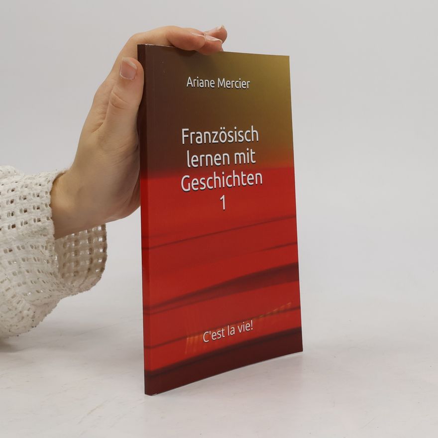 Ariane Mercier Französisch lernen mit Geschichten 1
