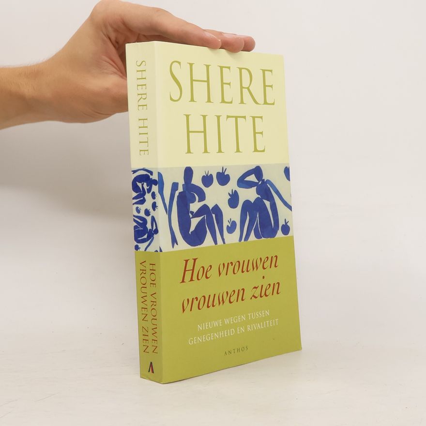 Shere Hite Hoe vrouwen vrouwen zien