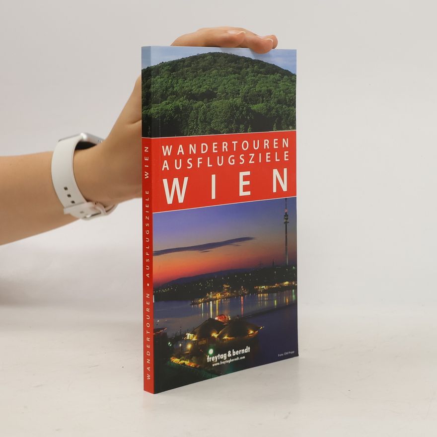 Auteurscollectief Wandertouren, Ausflugsziele. Wien
