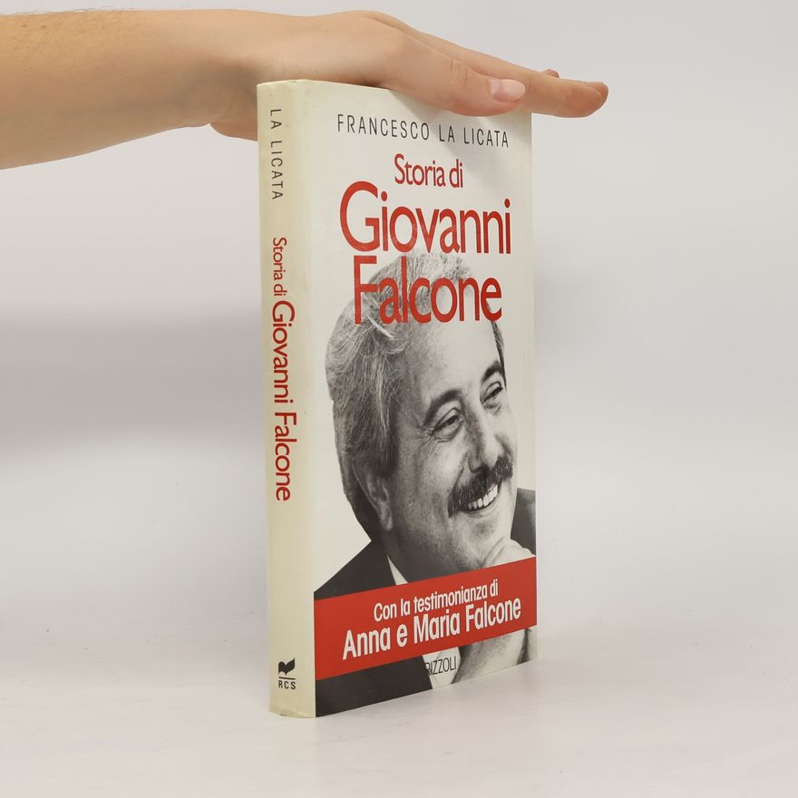 Francesco La Licata Storia di Giovanni Falcone