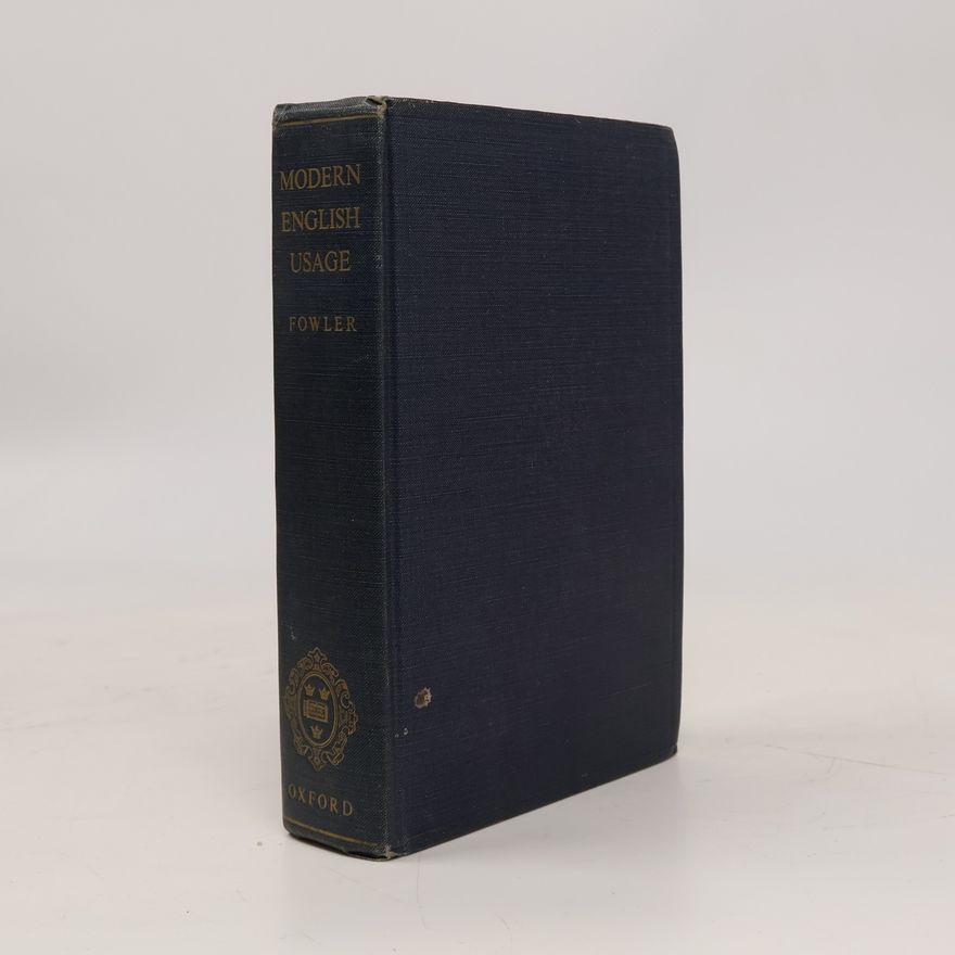 Francis George Fowler Modern English Usage