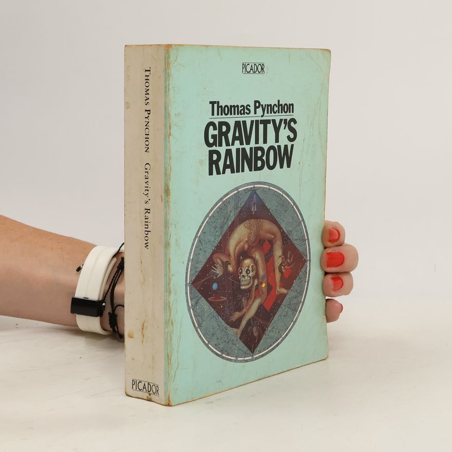 Thomas Pynchon Gravity's rainbow