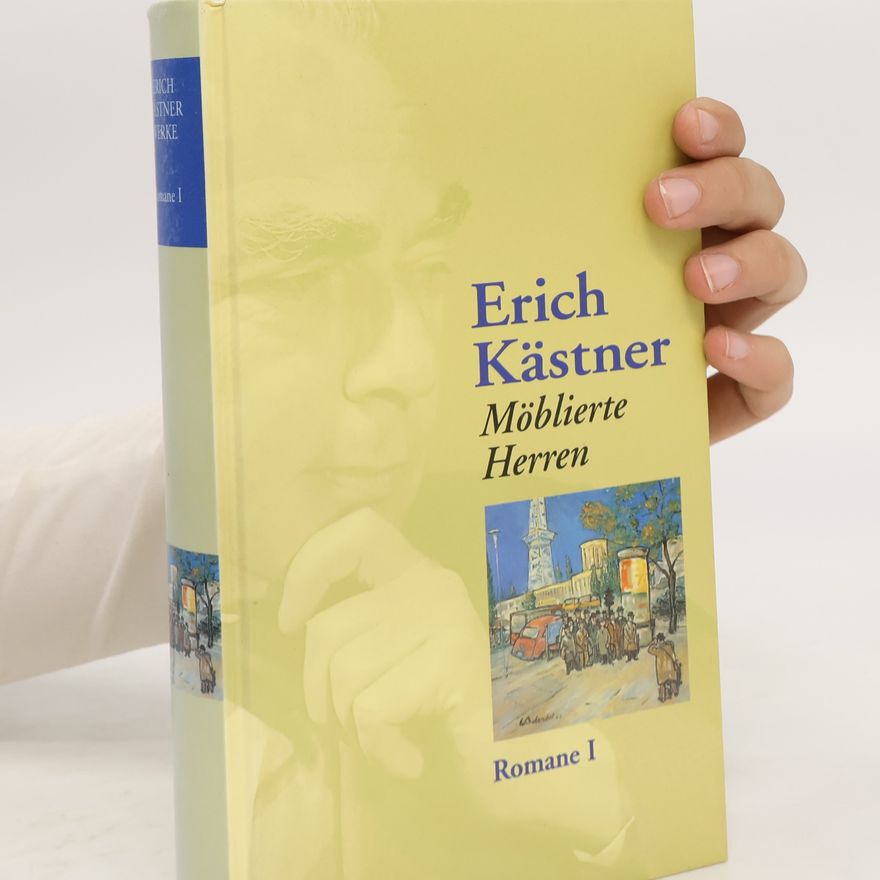 Erich Kästner Möblierte Herren I.