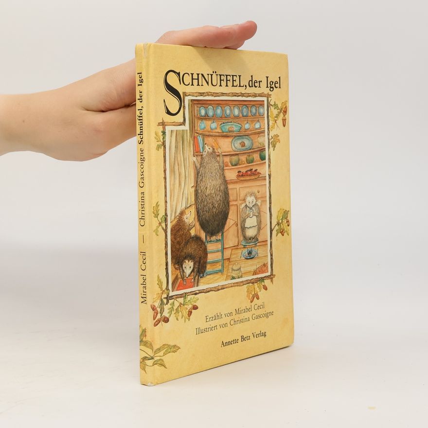 Gascoigne Christina Schnüffel, der Igel