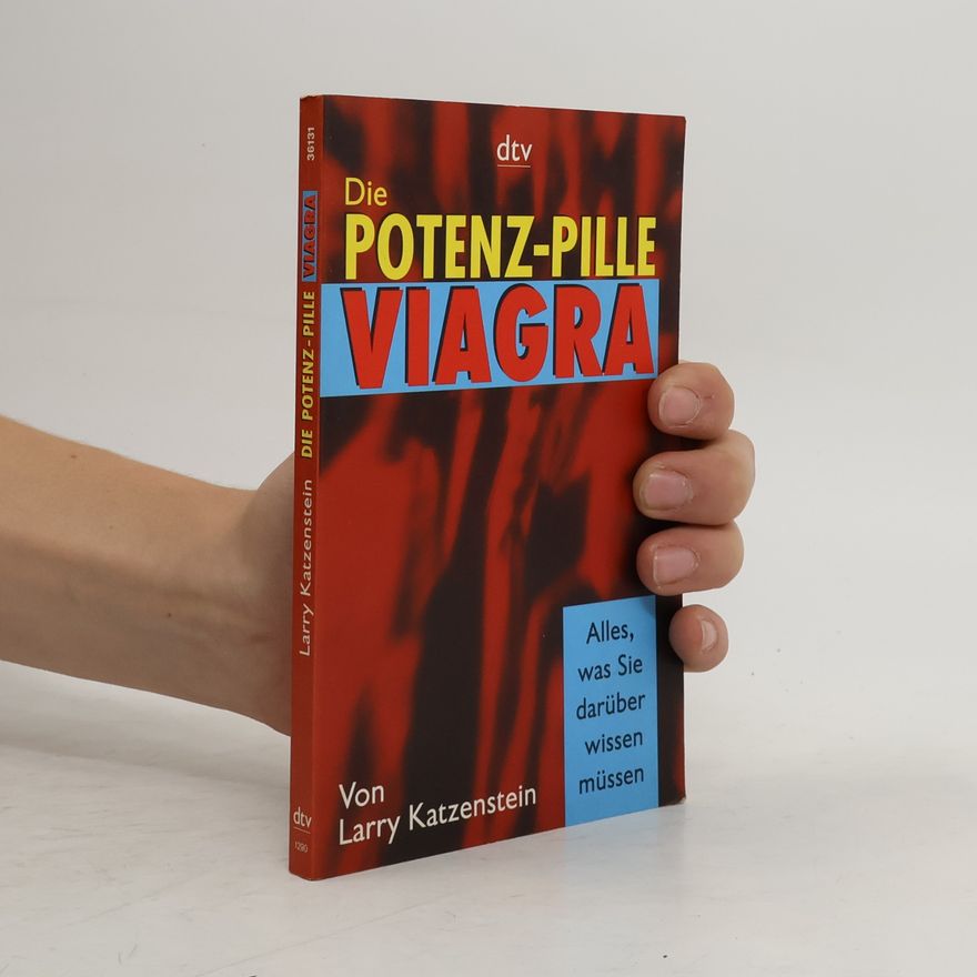 Larry Katzenstein Die Potenz-Pille Viagra