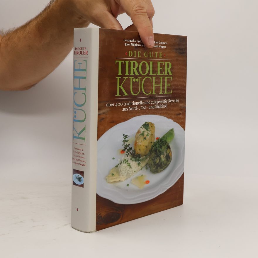 Gertraud Sigwart Die gute Tiroler Küche