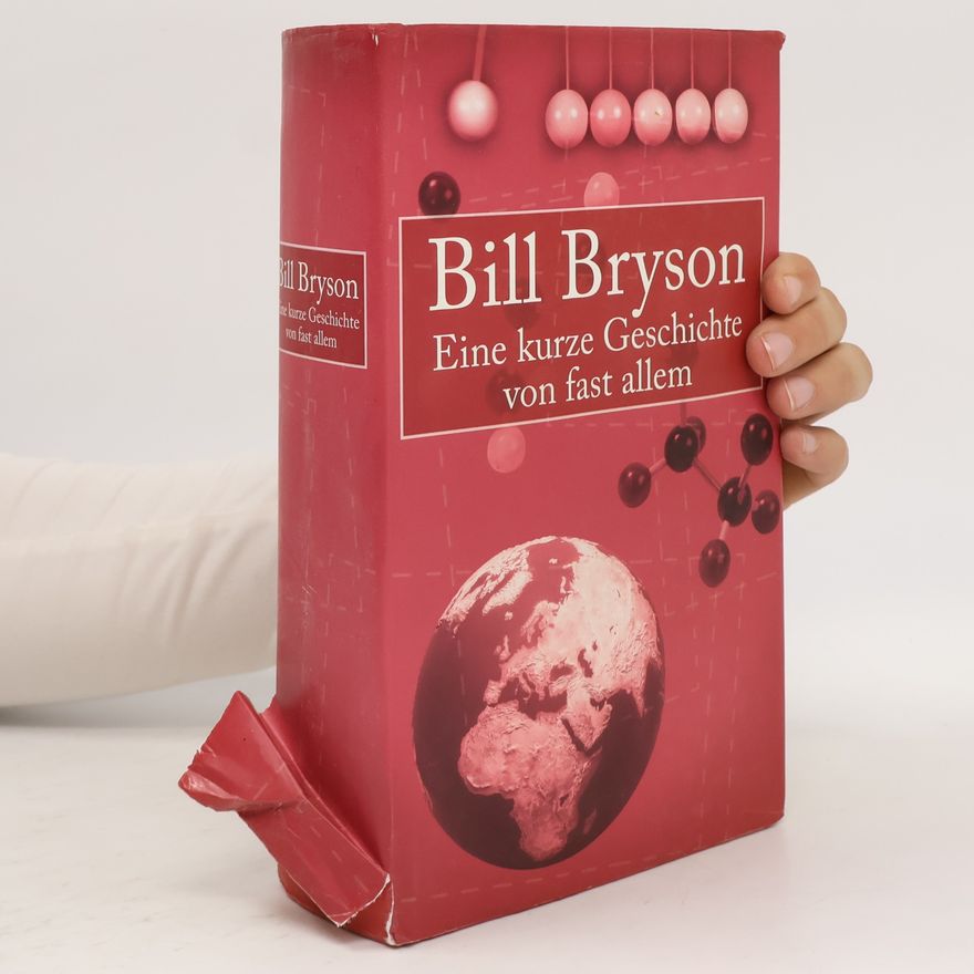 Bill Bryson Eine kurze Geschichte von fast allem