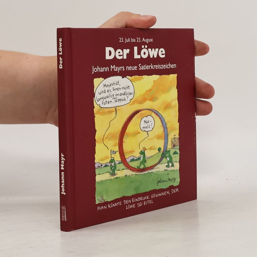 Johann Mayr Der Löwe. Rote Ausgabe. 22. Juli bis 23. August