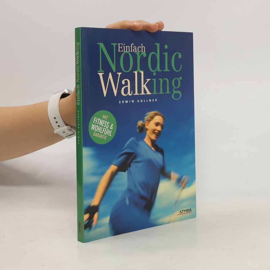 Erwin Gollner Einfach Nordic Walking
