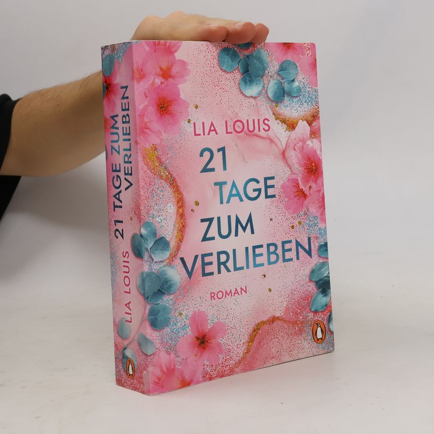 Lia Louis 21 Tage zum Verlieben