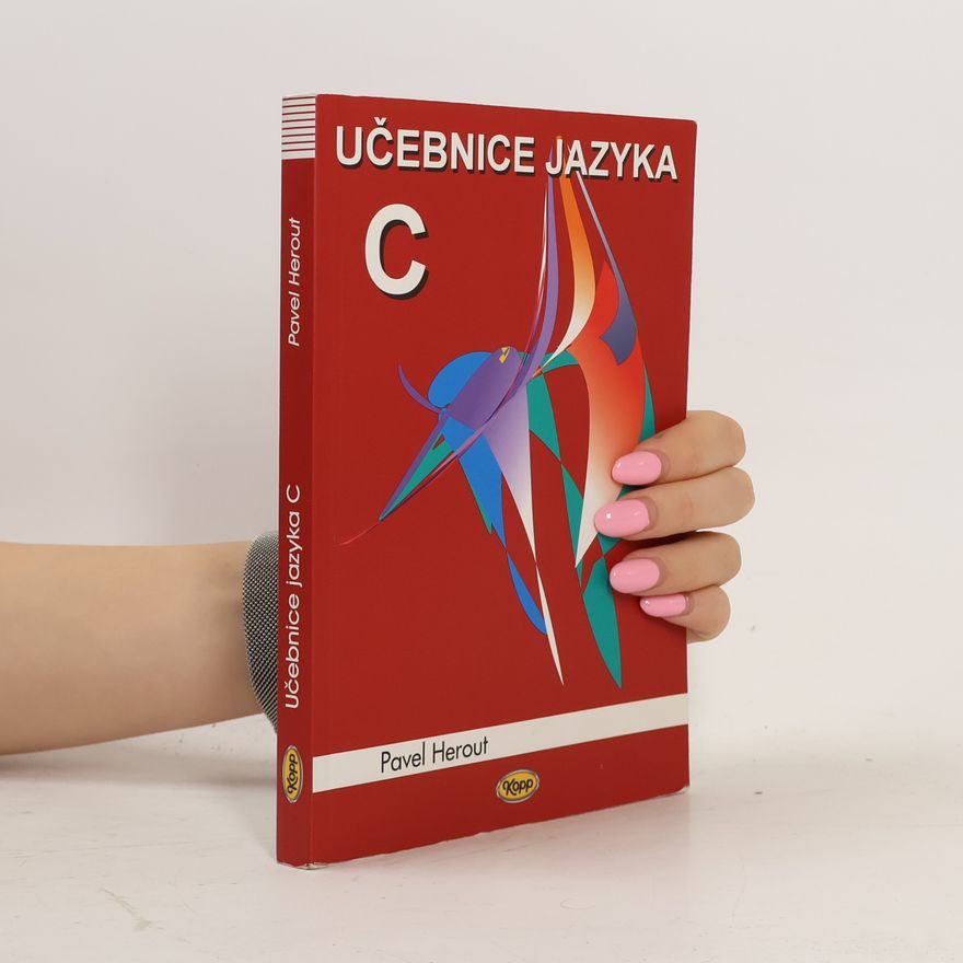 Pavel Herout Učebnice jazyka C. 1. díl
