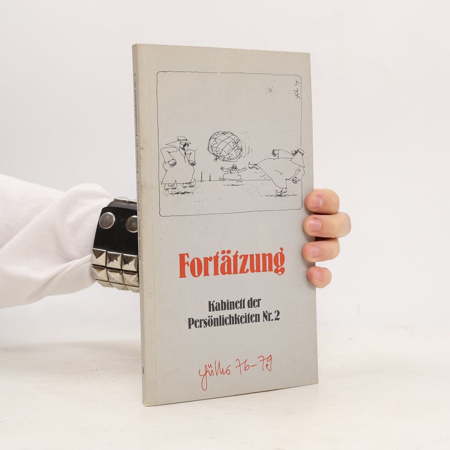 Helmut Hütter Fortätzung. Kabinett der Persönlichkeiten Nr. 2.