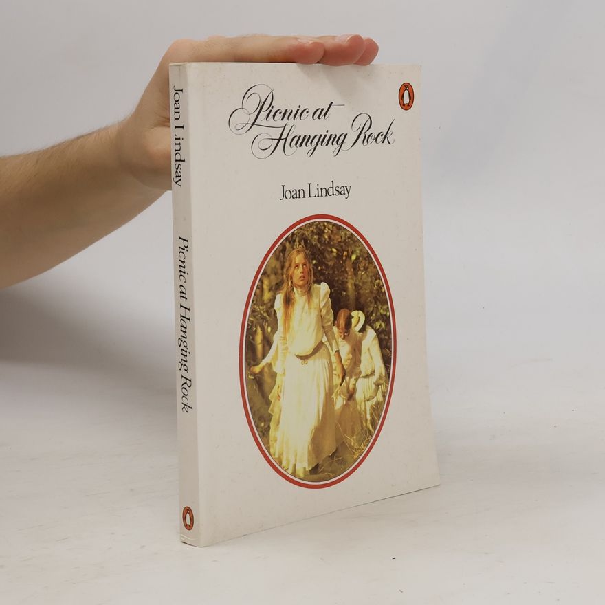 Joan Lindsay Picnic at Hanging Rock