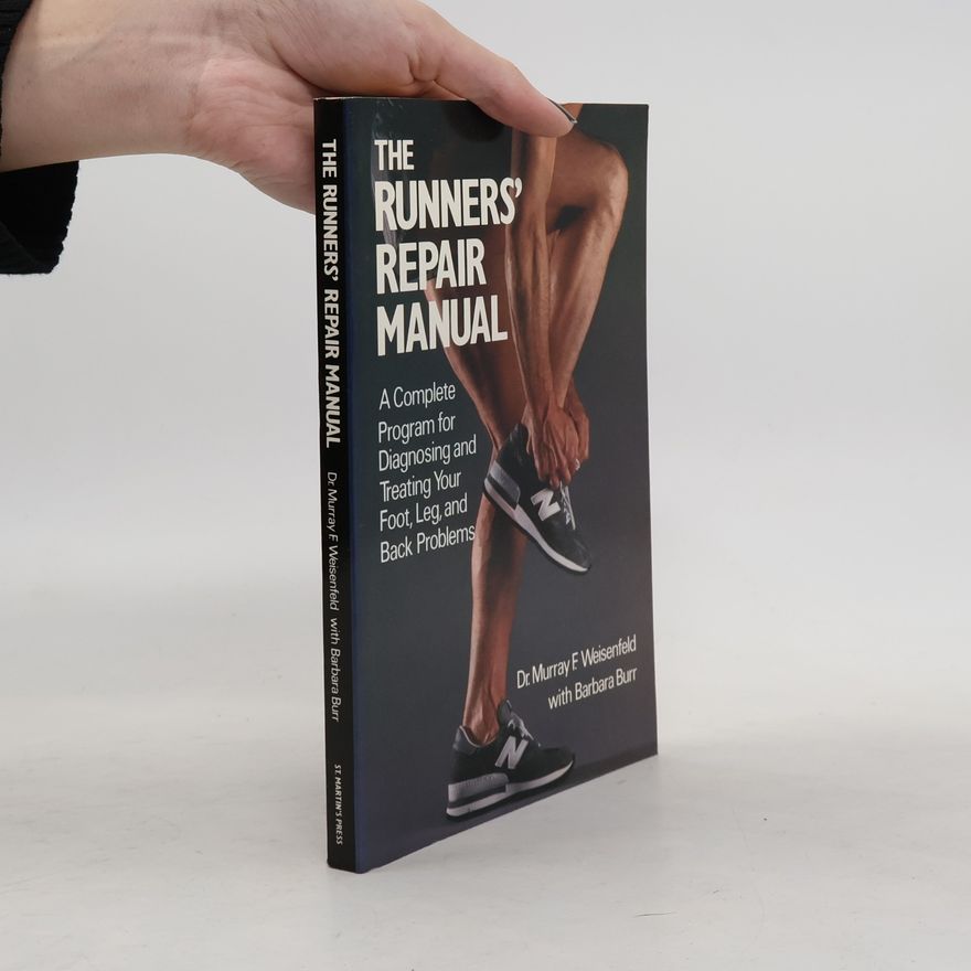 Murray F. Weisenfeld The Runners' Repair Manual