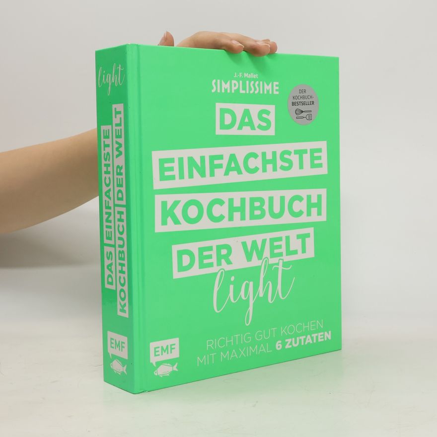 Jean-François Mallet Simplissime - das einfachste Kochbuch der Welt light