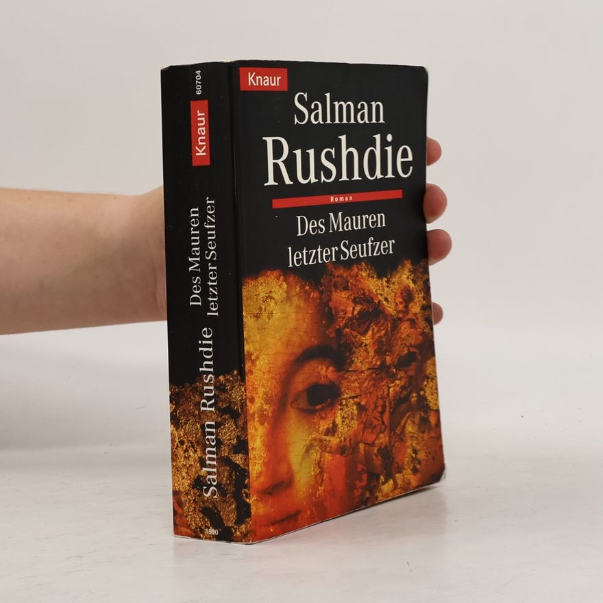 Salman Rushdie Des Mauren letzter Seufzer