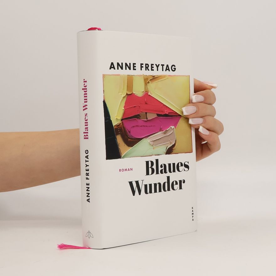 Anne Freytag Blaues Wunder