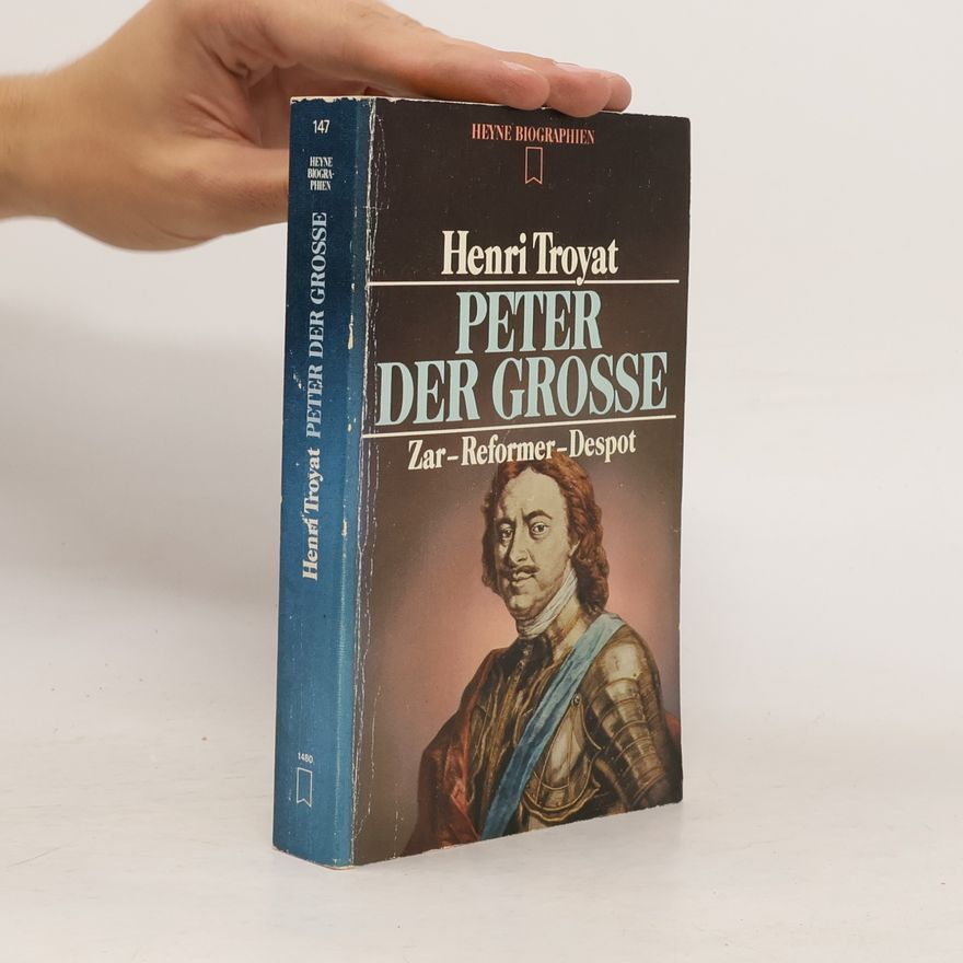 Henri Troyat Peter der Große