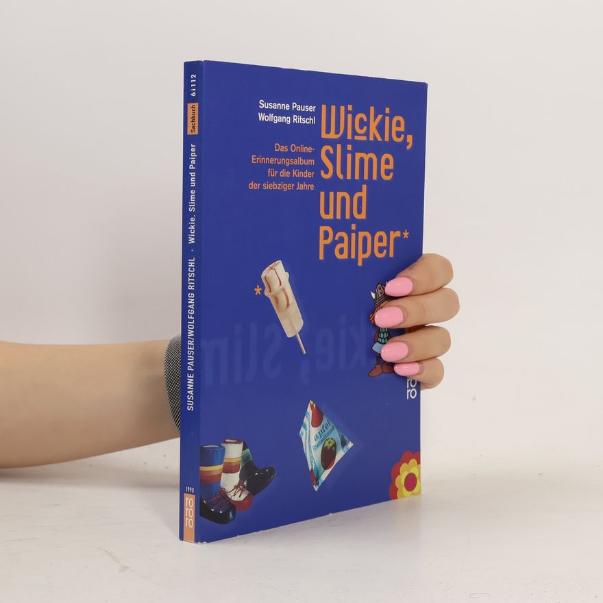 Susanne Pauser Wickie, Slime und Paiper