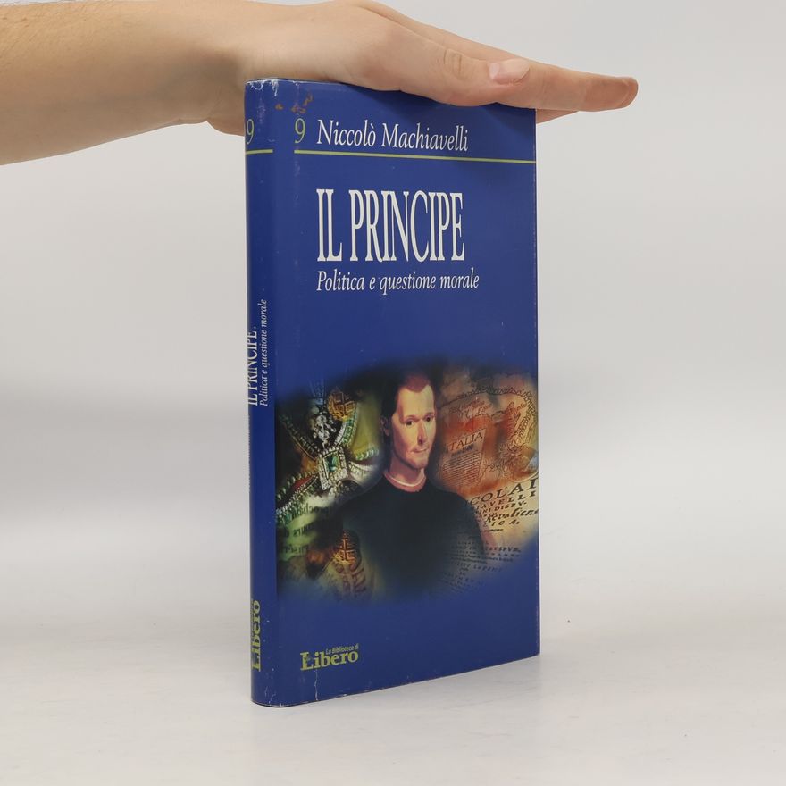 Niccolò Machiavelli Il Principe
