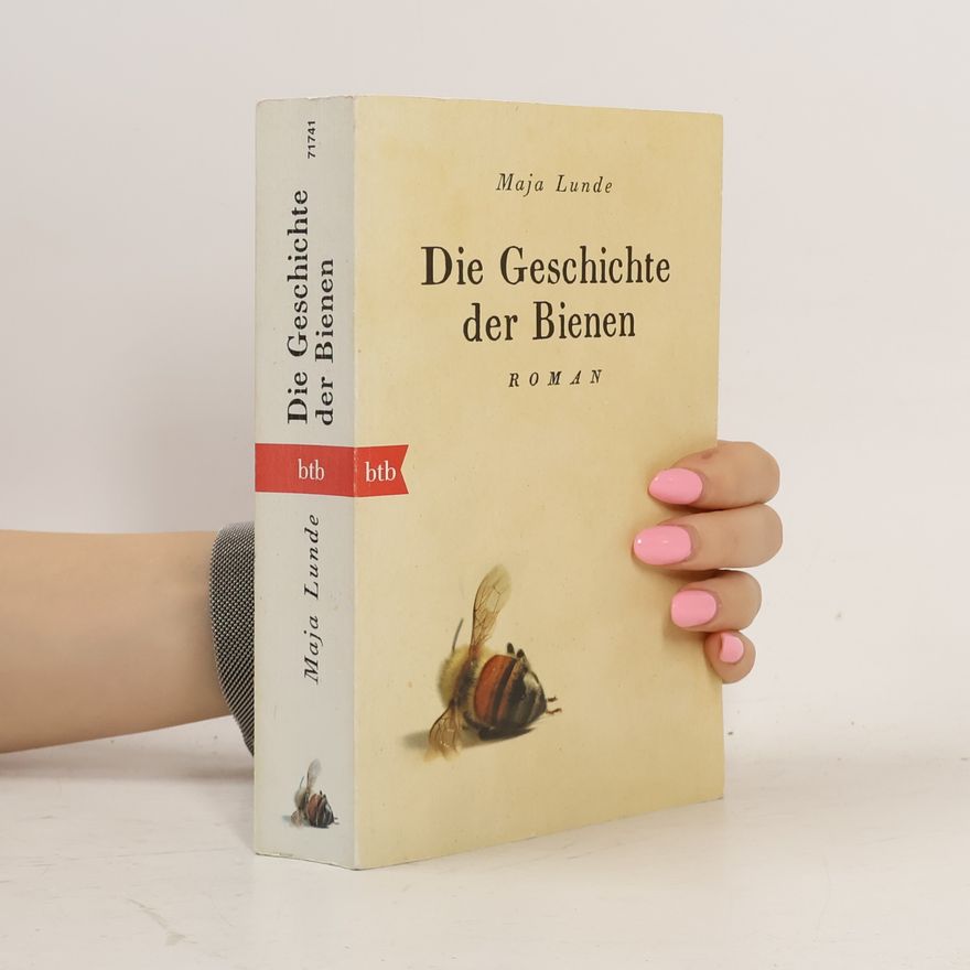 Maja Lunde Die Geschichte der Bienen