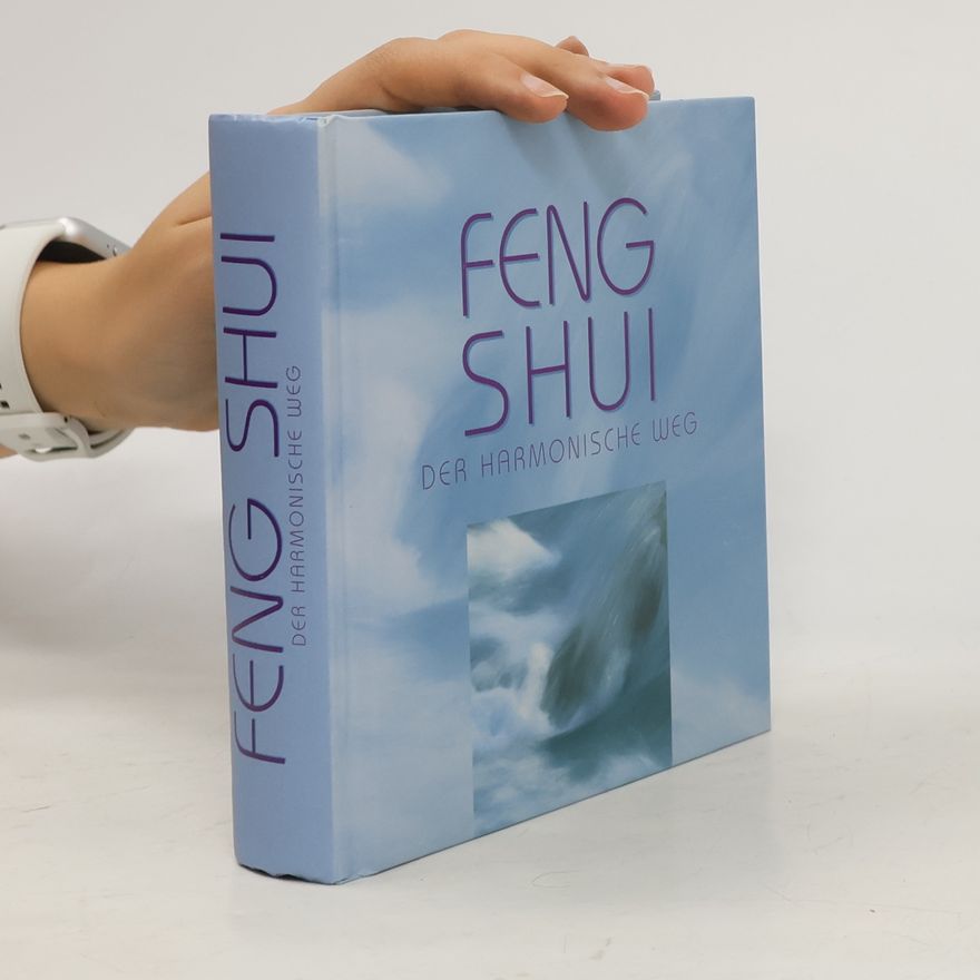 Martin Moosbach Feng Shui. Der harmonische Weg