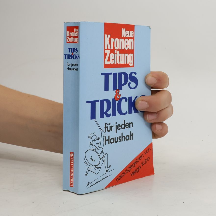 Kolektiv autorů Tips & Tricks für jeden Haushalt