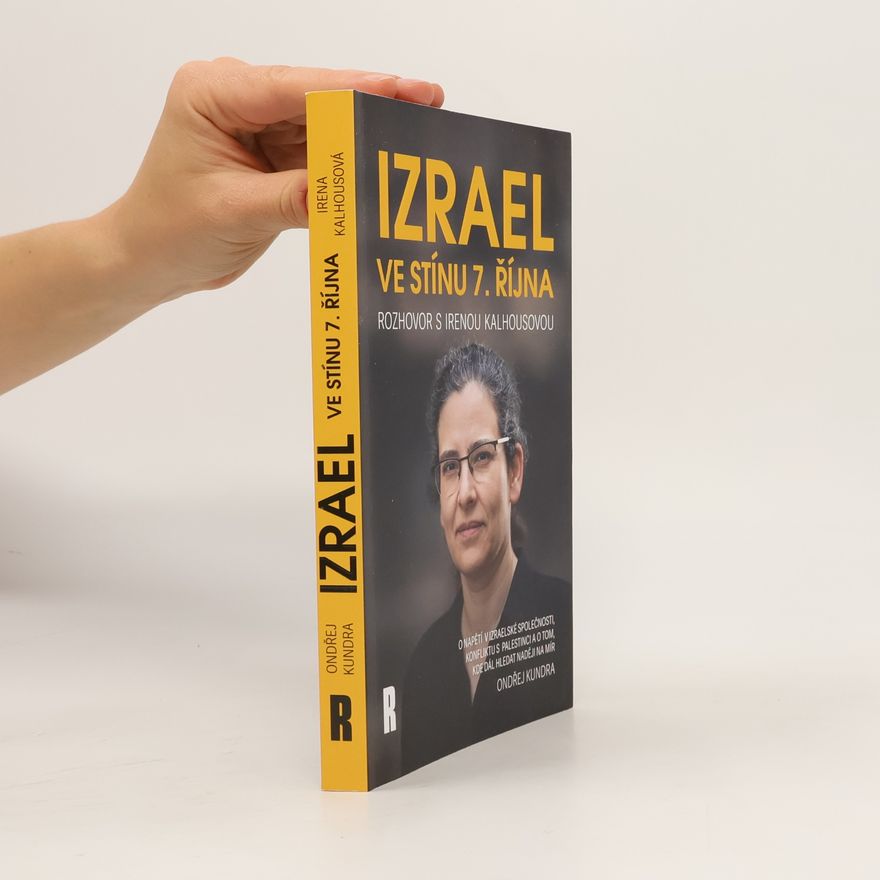 Ondřej Kundra Izrael ve stínu 7. října