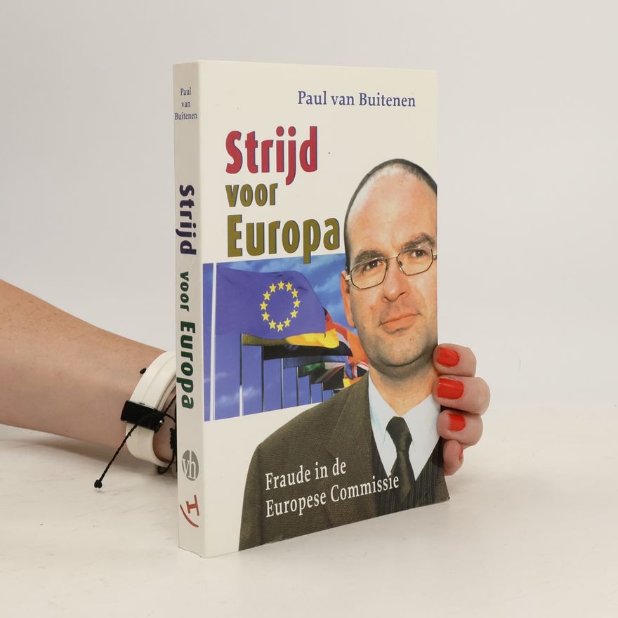 Paul van Buitenen Strijd voor Europa