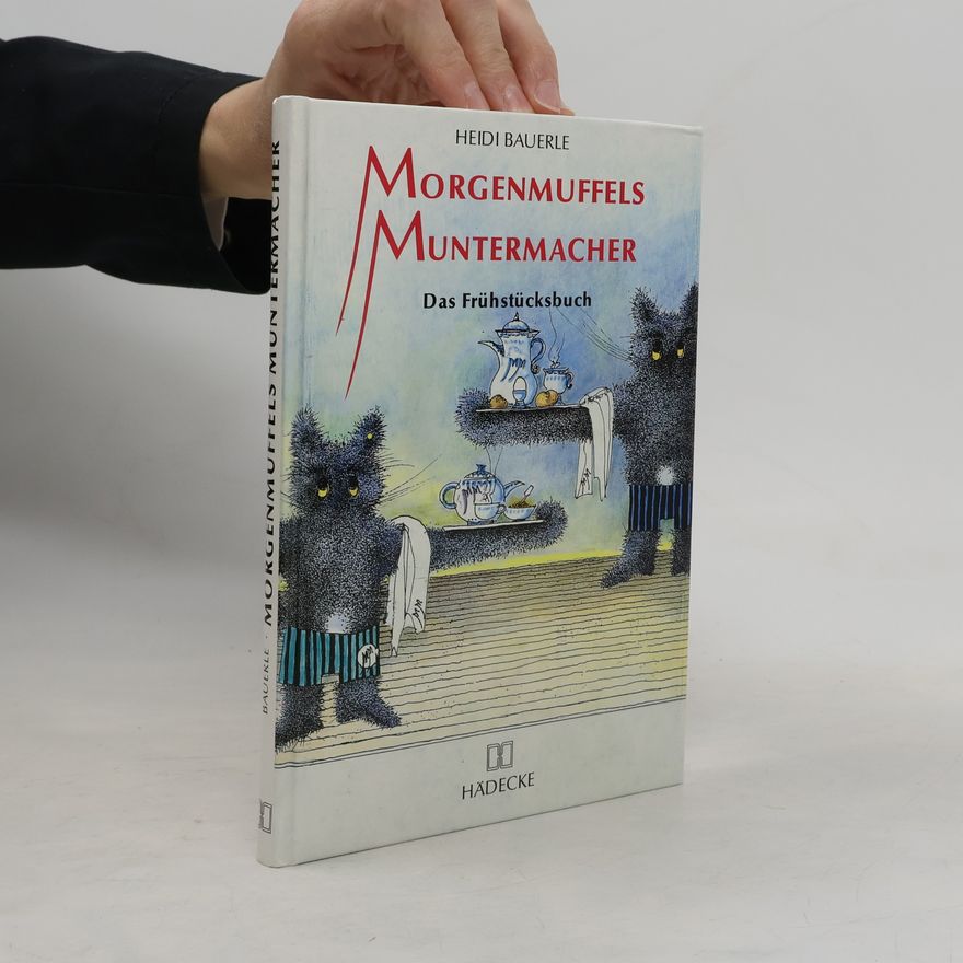 Heidi Bauerle Morgenmuffels Muntermacher