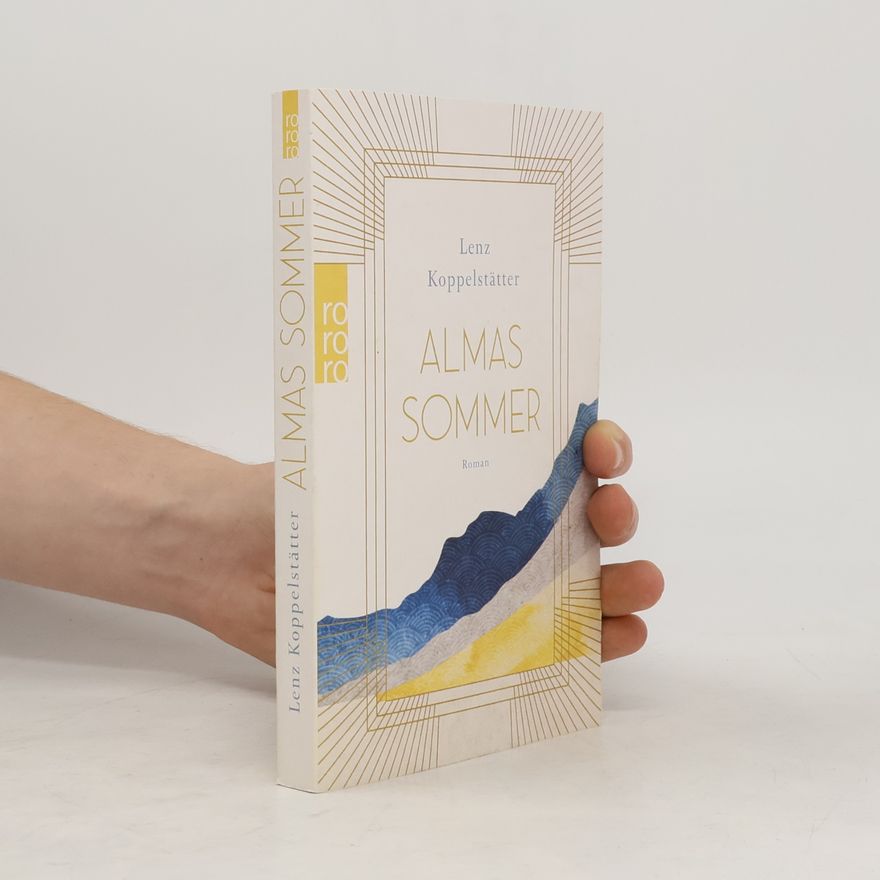 Lenz Koppelstätter Almas Sommer
