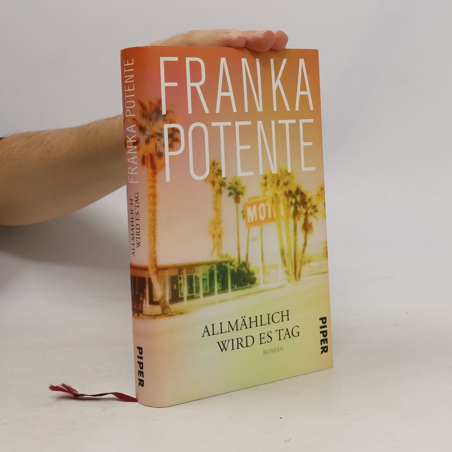Franka Potente Allmählich wird es Tag