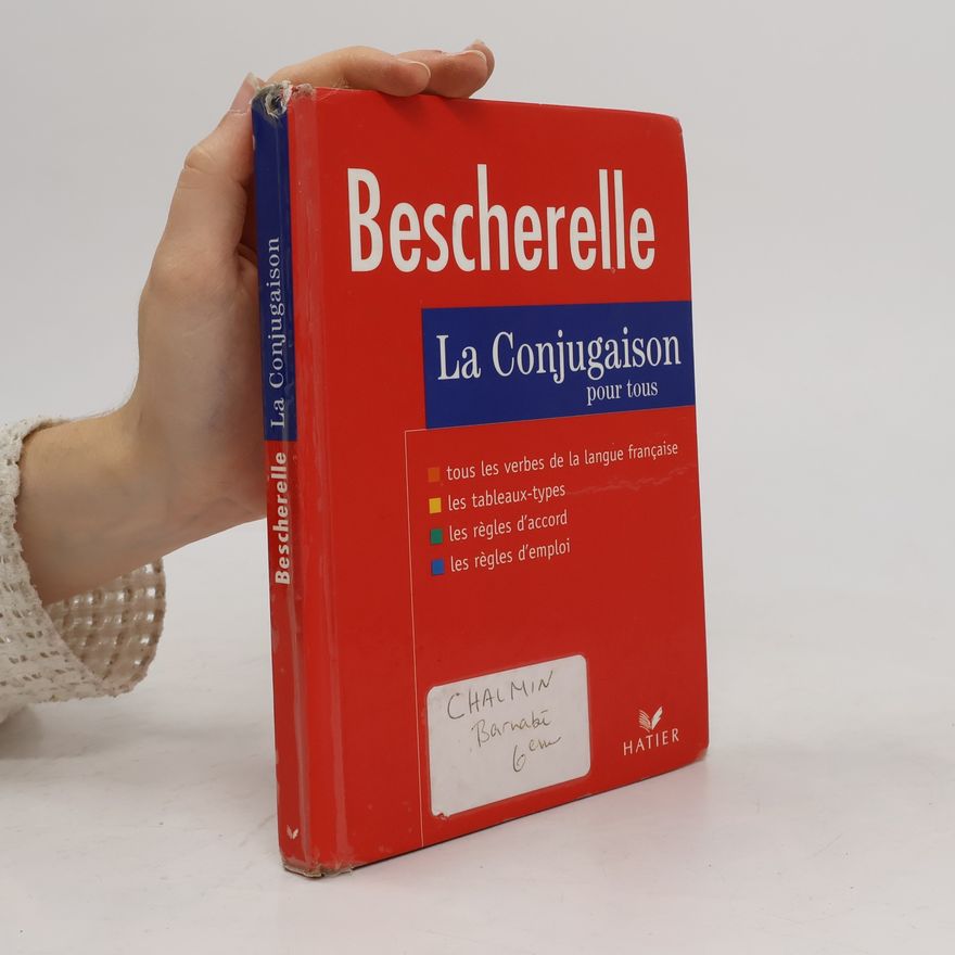 Kolektív autorov Bescherelle. La conjugaison pour tous. Dictionnaire de 12000 verbes