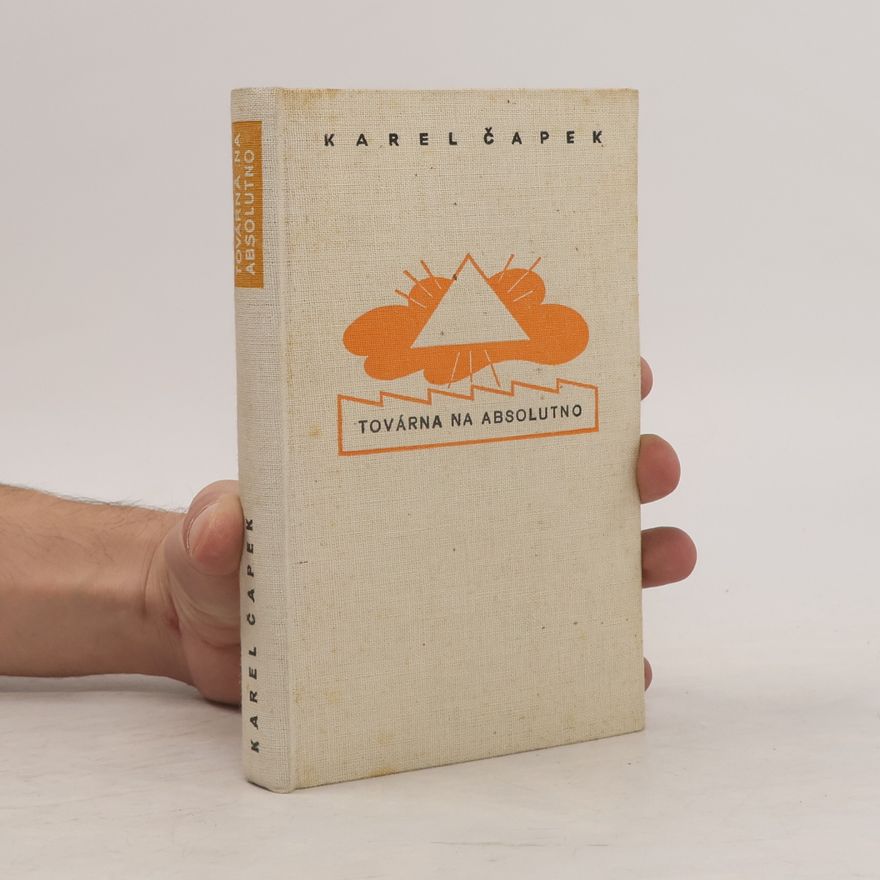 Karel Čapek Továrna na absolutno