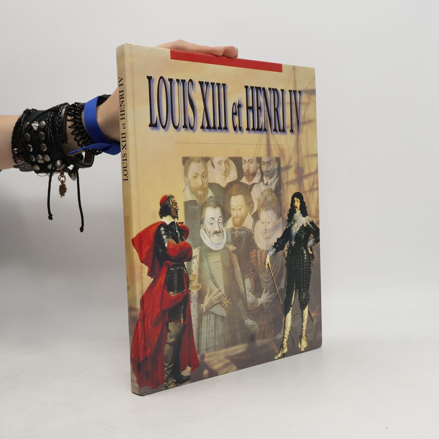 Autorenkollektiv Louis 13 et Henri 4