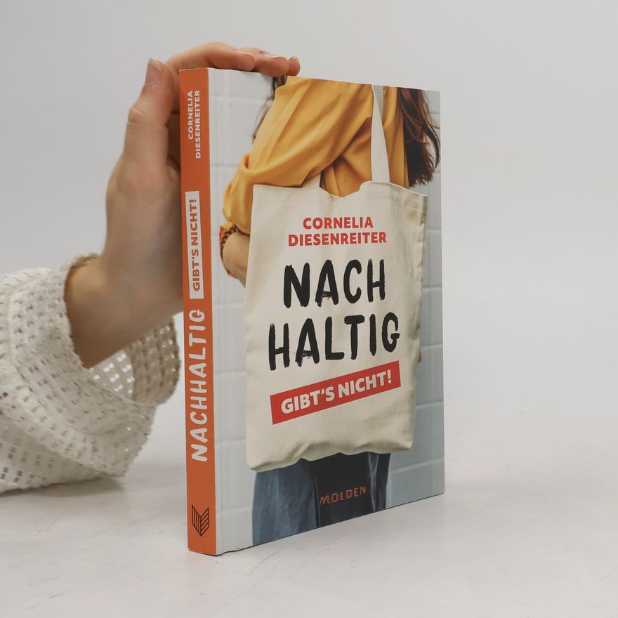 Cornelia Diesenreiter Nachhaltig gibt's nicht!