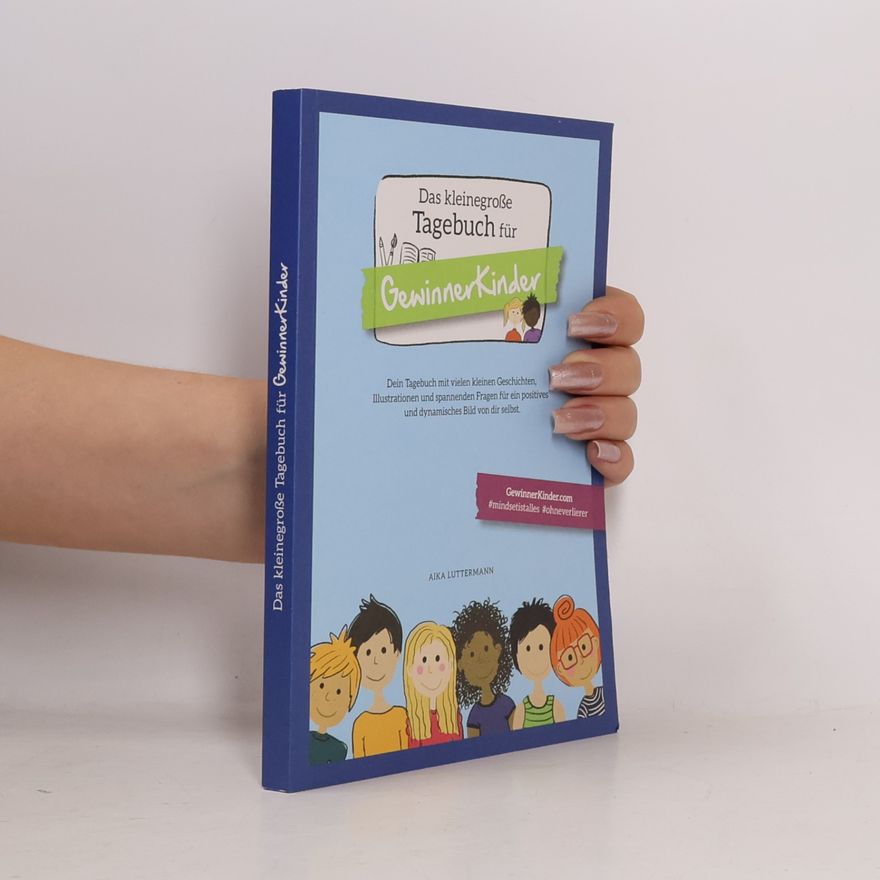 Aika Luttermann Das kleinegroße Tagebuch für Gewinner Kinder