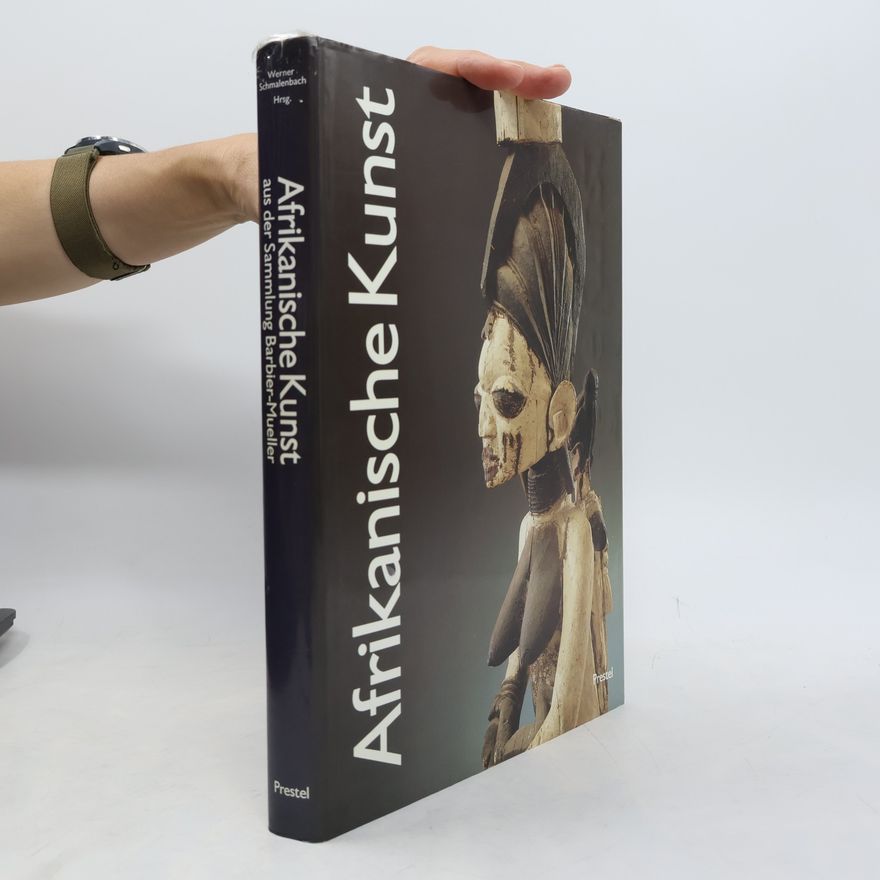 Werner Schmalenbach Afrikanische Kunst