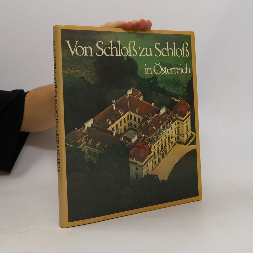Gerhard Stenzel Von Schloss zu Schloss in Österreich