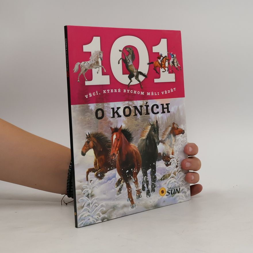 Hana Jovanovičová 101 věcí, které bychom měli vědět o koních