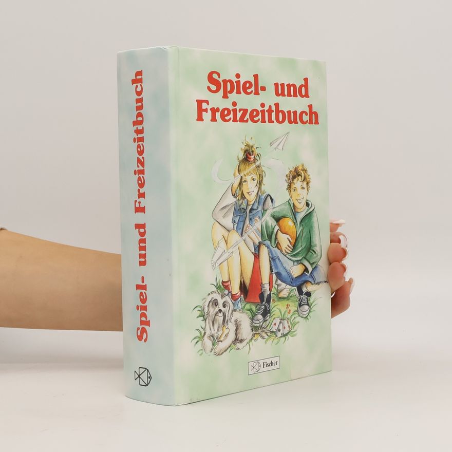 Kolektiv autorů Spiel- und Freizeitbuch