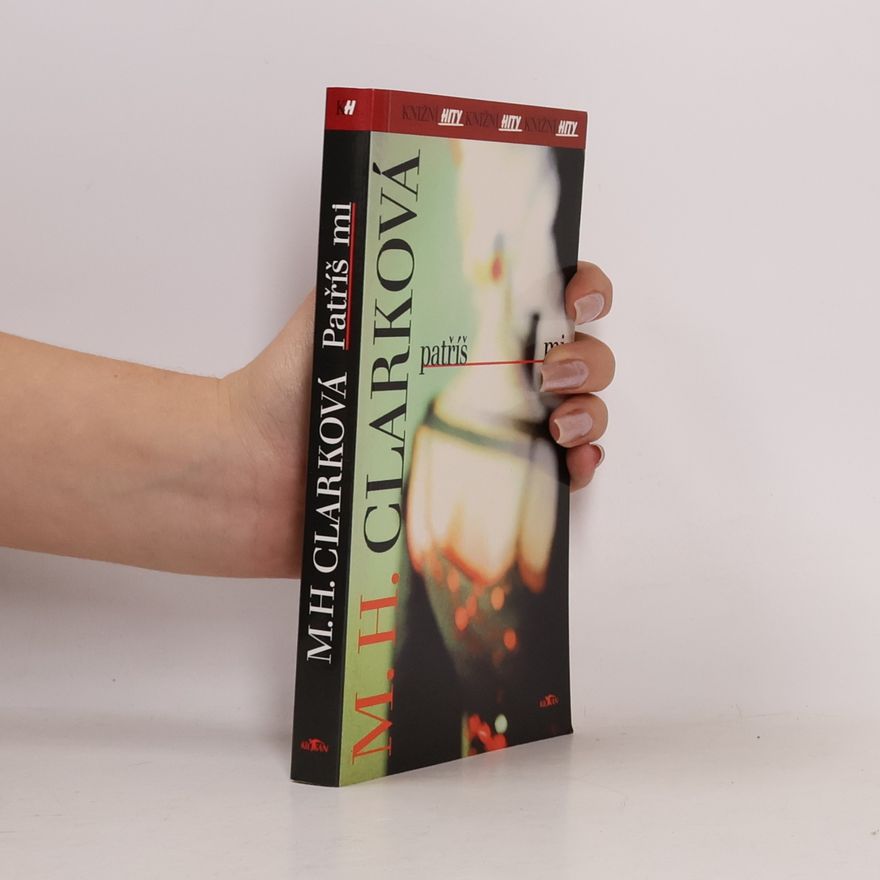 Mary Higgins Clark Patříš mi