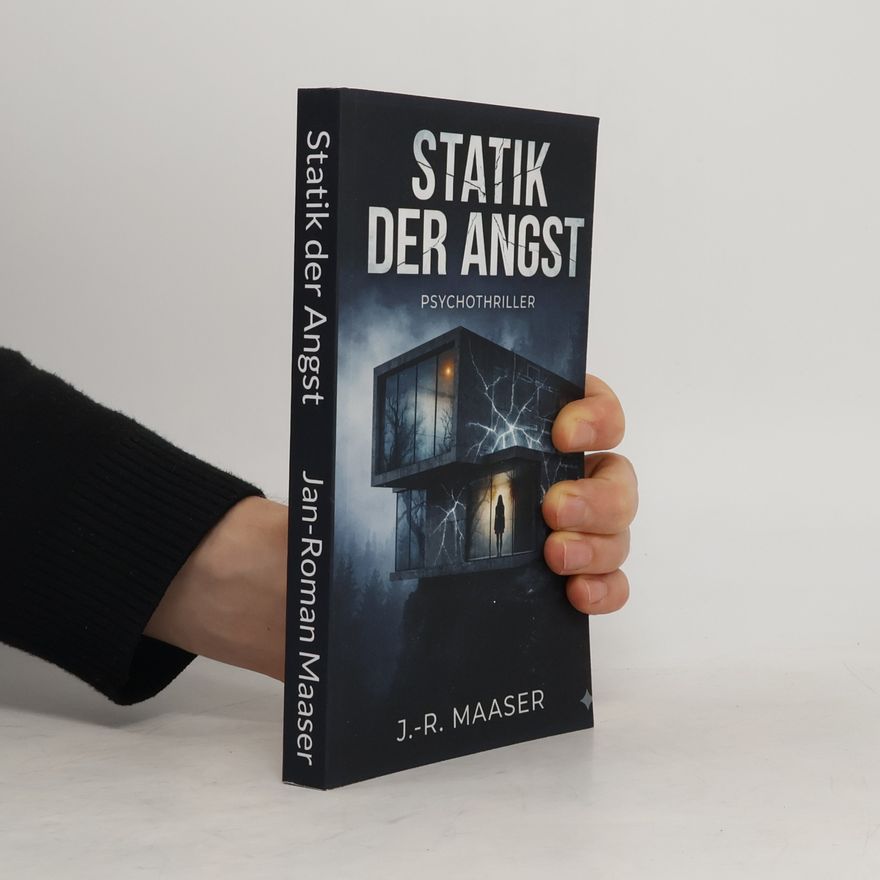 Jan-Roman Maaser Statik der Angst