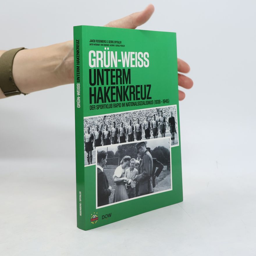 Jakob Rosenberg Grün-Weiss unterm Hakenkreuz