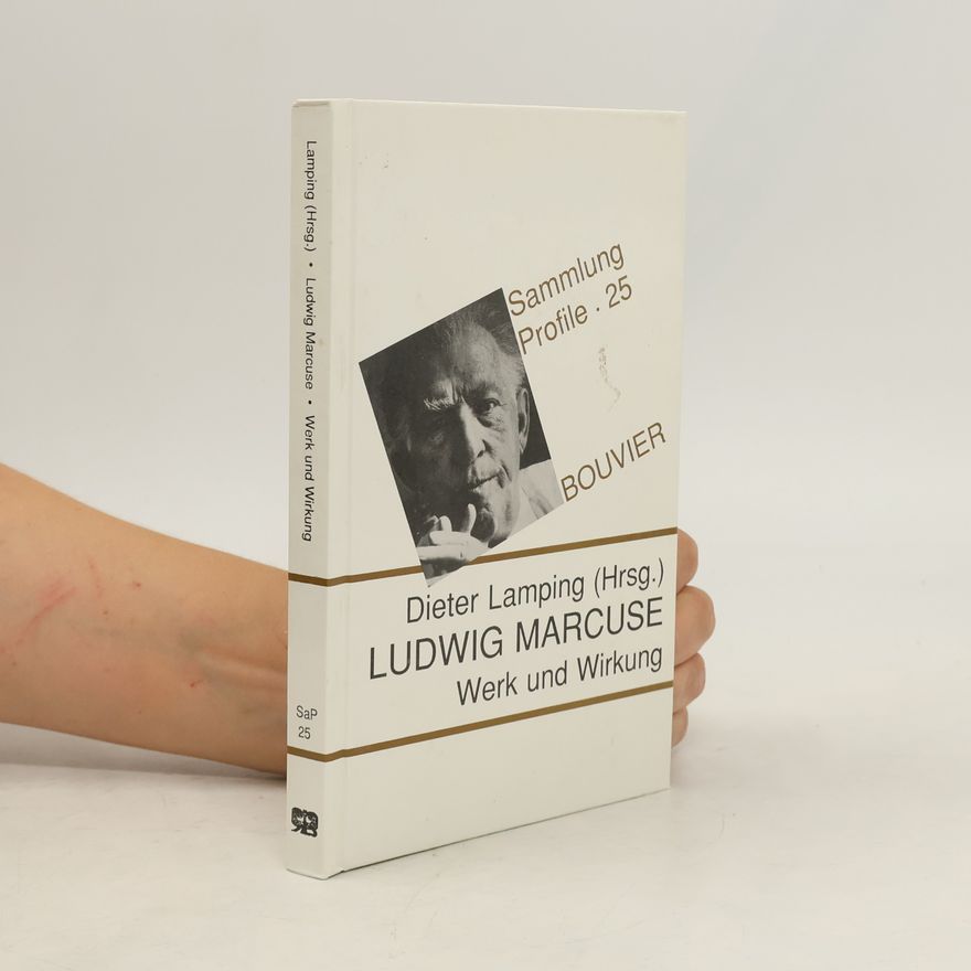 Dieter Lamping Sammlung Profile - 25: Ludwig Marcuse