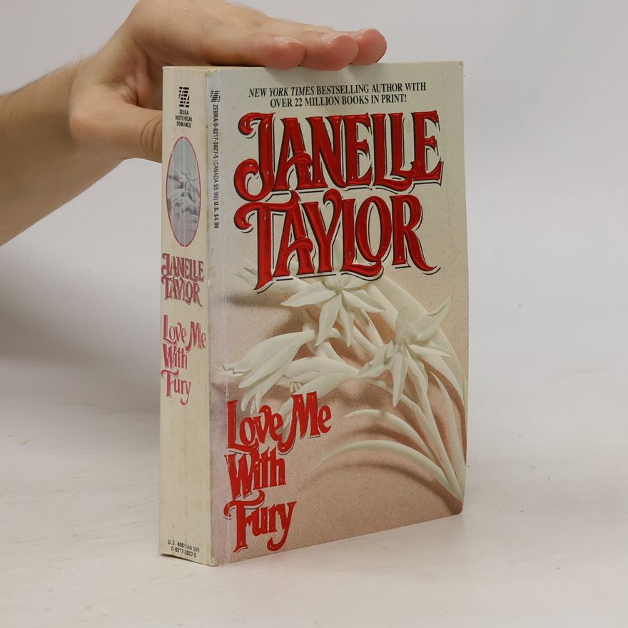 Janelle Taylor Historical Romance: Love Me With Fury